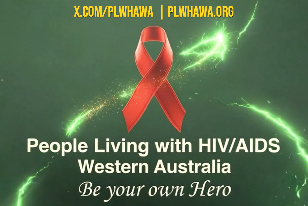 PLWHA WA Be Your Own Hero
